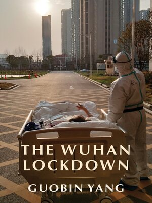 cover image of The Wuhan Lockdown